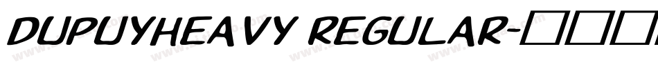 DupuyHeavy Regular字体转换